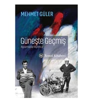 Güneşte Geçmiş (Ciltli)