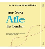 Her Şey Aile ile Başlar
