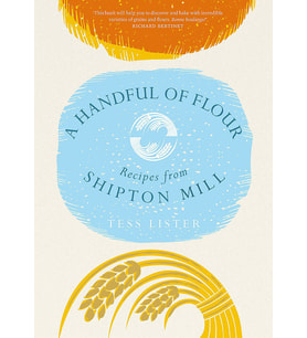 A Handful Of Flour: Recipes From Shipton Mill (Krem)