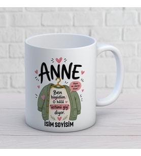 Kişiye Özel Anne Tasarımlı Üstünü Giy Yazılı İsimli Seramik Kupa Bardak