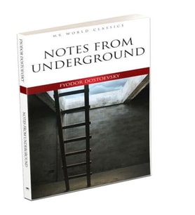 Notes From Underground - İngilizce Klasik Roman