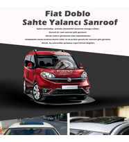 Fiat Doblo Parlak Siyah Yalancı Çakma Sahte Sunroof