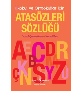 İlkokul ve Ortaokullar İçin Atasözleri Sözlüğü