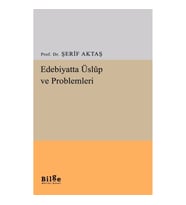 Edebiyatta Üslup ve Problemleri