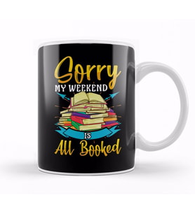 Funny Sorry My Weekend Is All Booked Reading Pun Kupa Bardak Porselen