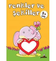 Renkler ve Şekiller 5+ Yaş
