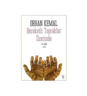 Bereketli Topraklar Üzerinde Orhan Kemal Everest Yay