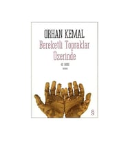 Bereketli Topraklar Üzerinde Orhan Kemal Everest Yay