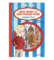 Görgü Nezaket ve Doğru Davranış Kulübü - Ülkemizde Hayat 6