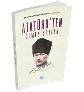 Atatürk'ten Ölmez Sözler