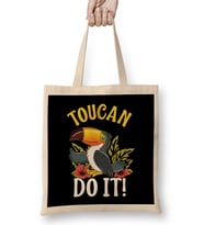 Toucan Do It Funny You Can Do It Pun Happy Bird Bez Çanta Uzun Saplı