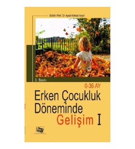 Erken Çocukluk Döneminde Gelişim I
