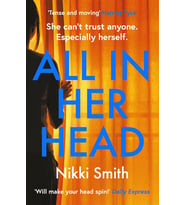 All In Her Head: A Page-Turning Thriller Perfect For Fans Of Harriet Tyce