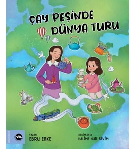 Çay Peşinde Dünya Turu