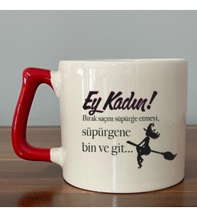 Ey Kadın! Baskılı Kadınlar Günü Kırmızı Kulplu D Kupa