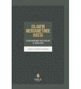 İslam’in Merhametinde Hasta