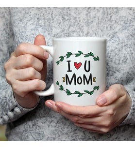 I Love You Mom Baskılı Beyaz Kupa