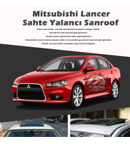 Mitsubishi Lancer Parlak Siyah Yalancı Çakma Sahte Sunroof