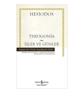 THEOGONİA İŞLER VE GÜNLER - HASAN ALİ YÜCEL KLASİKLERİ