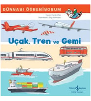 Uçak Tren ve Gemi