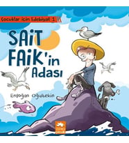 Çuklar İçin Edebiyat 1 - Sait Faik'in Adası