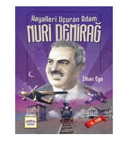 Hayalleri Uçuran Adam Nuri Demirağ