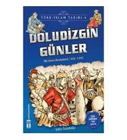Doludizgin Günler / Türk - İslam Tarihi 4
