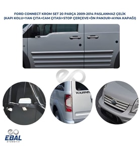 Ford Connect Full Krom Krom Set 2009-2014 Model Arası Uyumlu Paslanmaz Çelik (Gümüş)