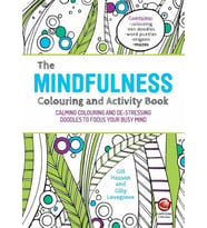 The Mindfulness Colouring And Activity Book: Calming Colouring And De-Stressing Doodles To Focus You (Krem)