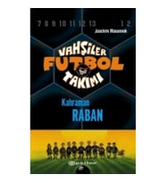 Vahşiler Futbol Takımı 6 - Kahraman Raban