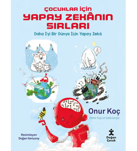 Çocuklar İçin Yapay Zekanın Sırları