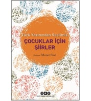Türk Yazınından Seçilmiş Çocuklar İçin Şiirler