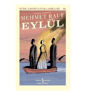 Eylül Günümüz Türkçesiyle (Şömizli -Ciltli)