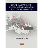 Zincir Hastanelerin Uluslararasılaşmasına Etki Eden Faktörler