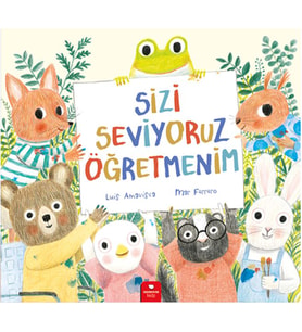 Sizi Seviyoruz Öğretmenim