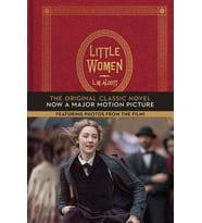 Little Women: The Original Classic Novel Featuring Photos From The Film! (Krem)