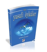 YUSUFİ ÖYKÜLER - MEHMET ALİ GÖNÜL - DUA YAYINCILIK