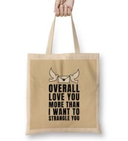 Sarcasm Funny Quote Valentine's Day,For Lover Or Boyfriend, Girlfriend Bez Çanta Uzun Saplı