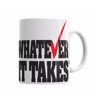 Whatever It Takes Kupa Bardak Porselen