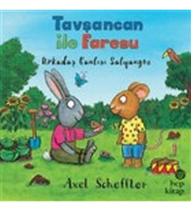 Tavşancan ile Faresu - Arkadaş Canlısı Salyangoz