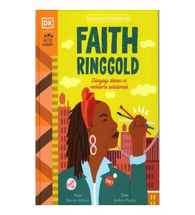 Sanatçının Gördükleri - Faith Ringgold