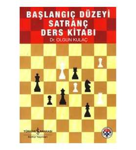 Başlangıç Düzeyi Satranç Ders Kitabı