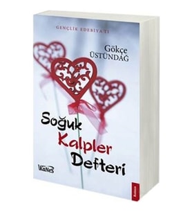 Soğuk Kalpler Defteri- Gökçe Üstündağ
