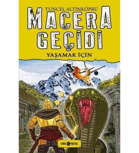 Macera Geçidi 12 - Yaşamak İçin Tuncel Altınköprü