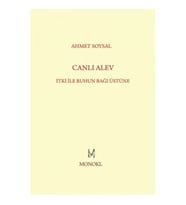 Canlı Alev  İtki ile Ruhun Bağı Üstüne