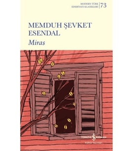 Miras - Memduh Şevket Esendal