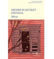 Miras - Memduh Şevket Esendal