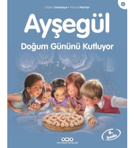 Ayşegül Serisi 06 - Doğum Gününü Kutluyor