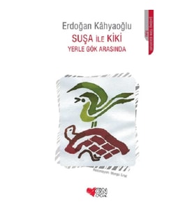 Suşa ile Kiki Yerle Gök Arasında