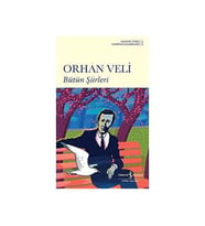 Bütün Şiirleri Orhan Veli Kanık İş Bankası Kültür Yayınları